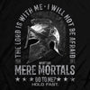 Mere Mortals Mens T-Shirt