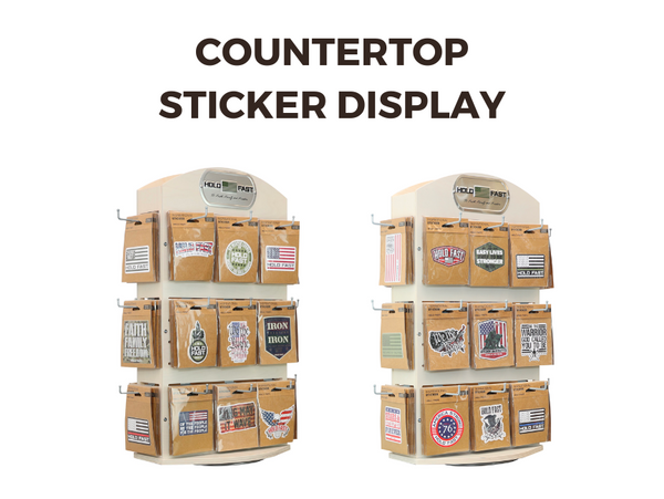 Hold Fast Countertop Sticker Display