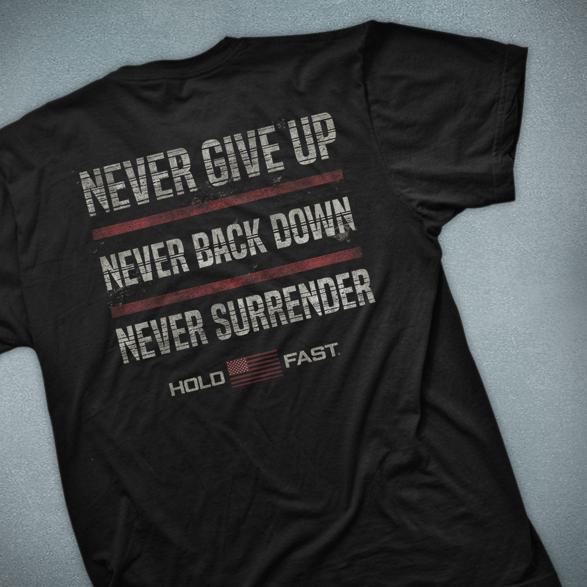 Never Back Down Mens T-Shirt