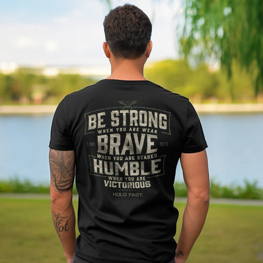 Brave Strong Humble Mens T-Shirt