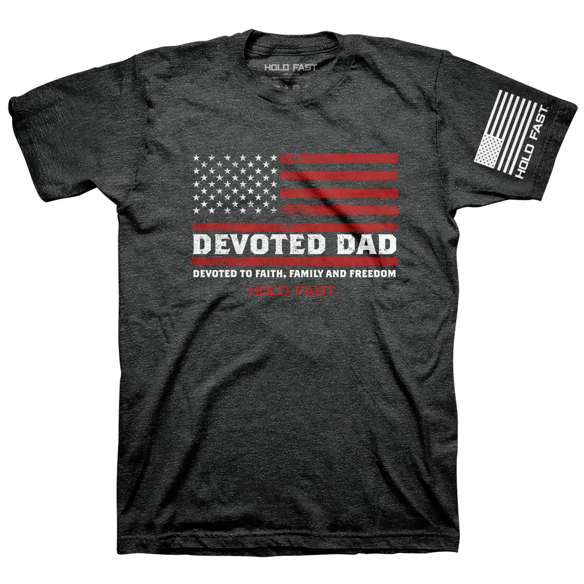 Hold Fast Mens T Shirt Devoted Dad Flag Mockup