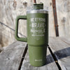 Strong Brave Humble 30 oz Mug With Straw